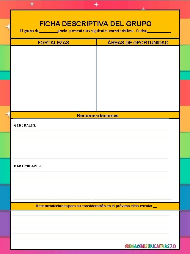 FICHA DESCRIPTIVA DEL GRUPO El grupo de grado presenta las siguientes características. Fecha: ______ FICHA DESCRIPTIVA DEL GRUPO El grupo de grado presenta las siguientes características. Fecha: ______