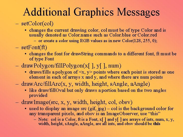 Introducing Graphics There are generally two types of