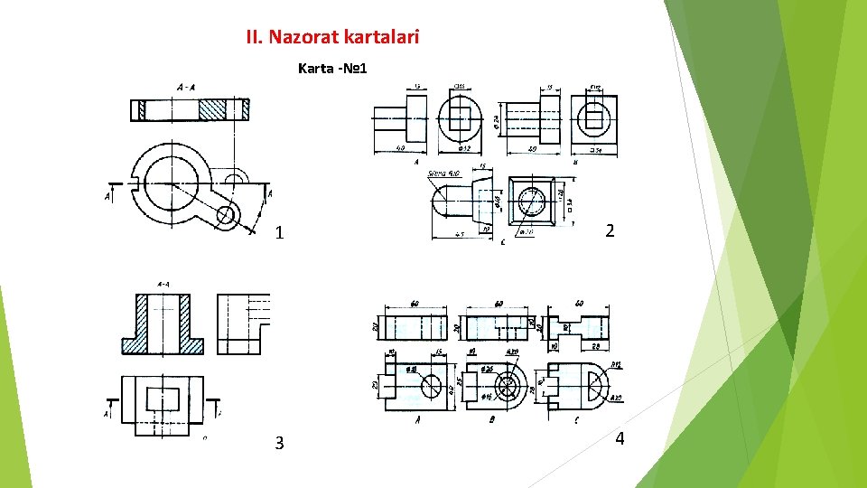 II. Nazorat kartalari Karta -№ 1 1 3 2 4 