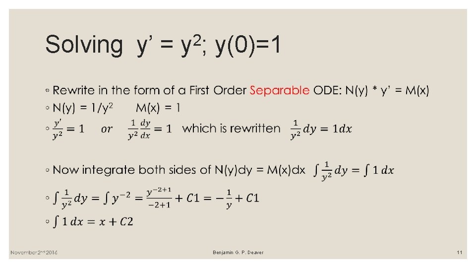 Solving y’ = 2 y; y(0)=1 ◦ Benjamin G. P. Deaver 11 