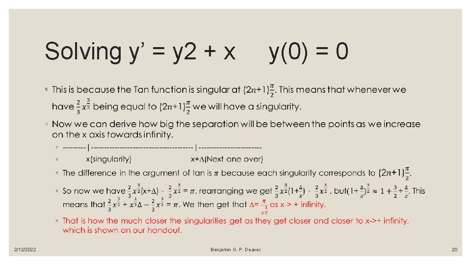 Solving y’ = y 2 + x y(0) = 0 ◦ 2/12/2022 Benjamin G.