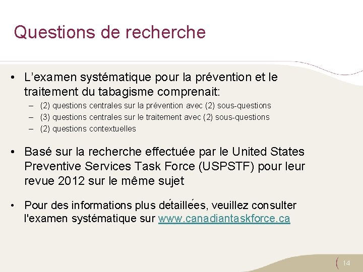 Questions de recherche • L’examen systématique pour la prévention et le traitement du tabagisme