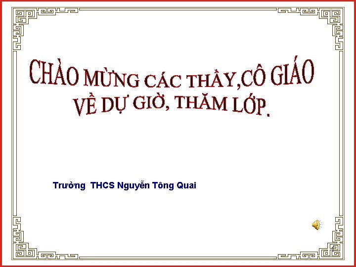 Trường THCS Nguyễn Tông Quai 1 