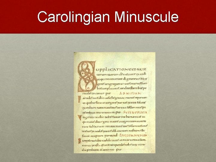 Carolingian Minuscule 