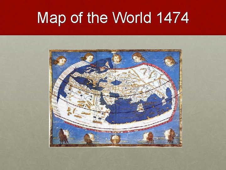 Map of the World 1474 