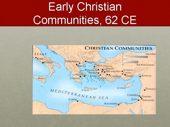 Early Christian Communities, 62 CE 