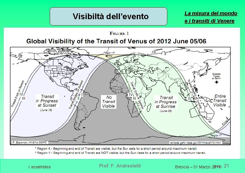 Visibiltà dell’evento I assemblea Prof. F. Andreoletti La misura del mondo e i transiti