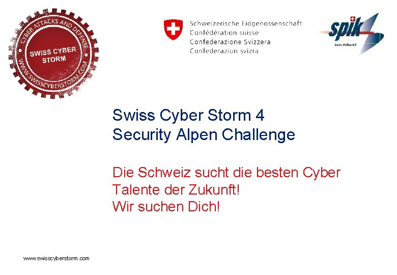 Swiss Cyber Storm 4 Security Alpen Challenge Die Schweiz sucht die besten Cyber Talente