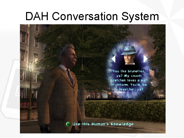 DAH Conversation System 