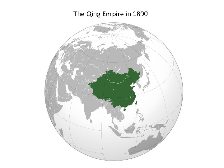 The Qing Empire in 1890 