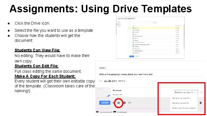 Assignments: Using Drive Templates ● Click the Drive icon ● ● Select the file Assignments: Using Drive Templates ● Click the Drive icon ● ● Select the file