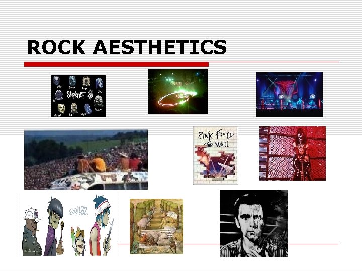 ROCK AESTHETICS 