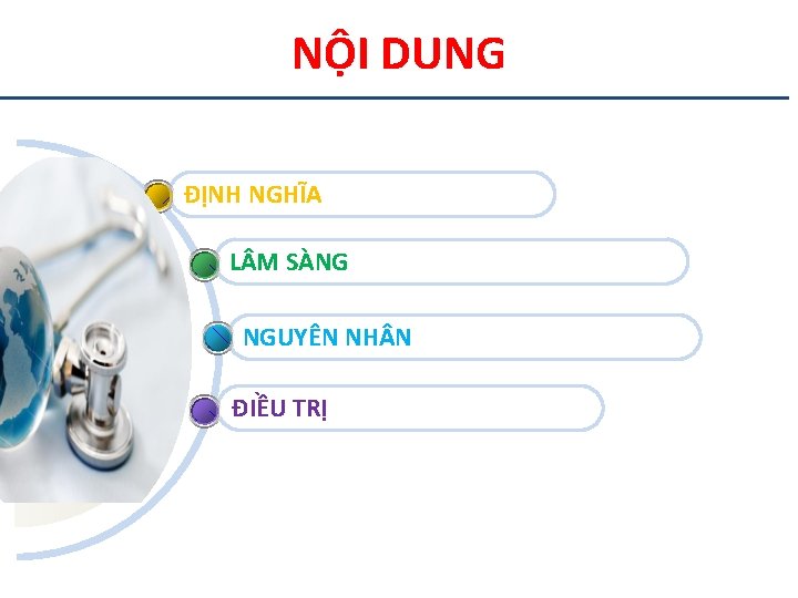 NỘI DUNG ĐỊNH NGHĨA L M SÀNG NGUYÊN NH N ĐIỀU TRỊ 