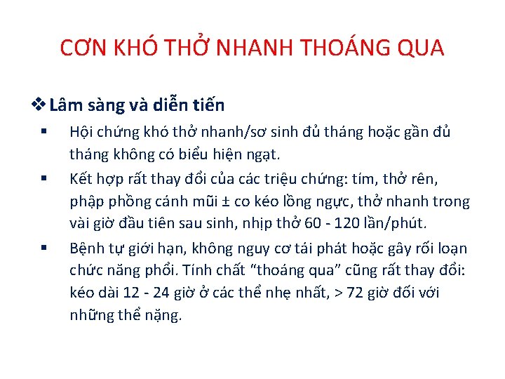 CƠN KHÓ THỞ NHANH THOÁNG QUA Lâm sàng và diễn tiến Hội chứng khó