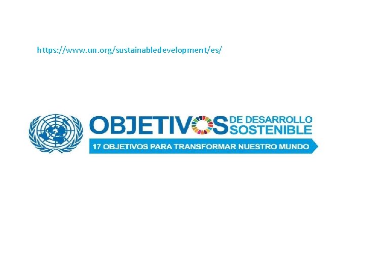 https: //www. un. org/sustainabledevelopment/es/ 