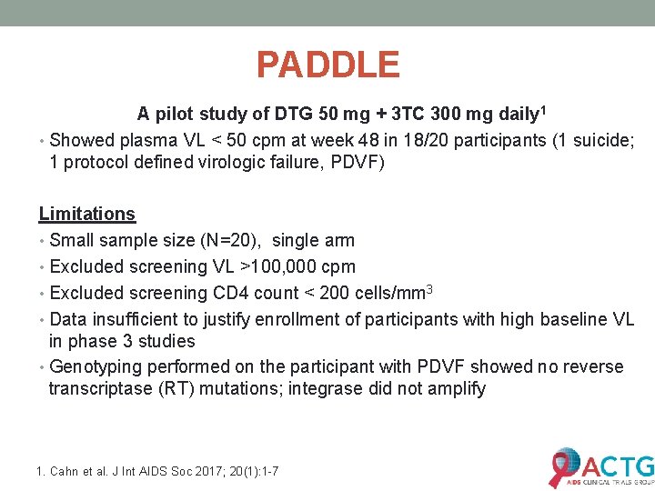 PADDLE A pilot study of DTG 50 mg + 3 TC 300 mg daily