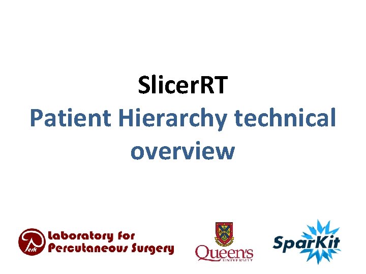 Slicer. RT Patient Hierarchy technical overview 