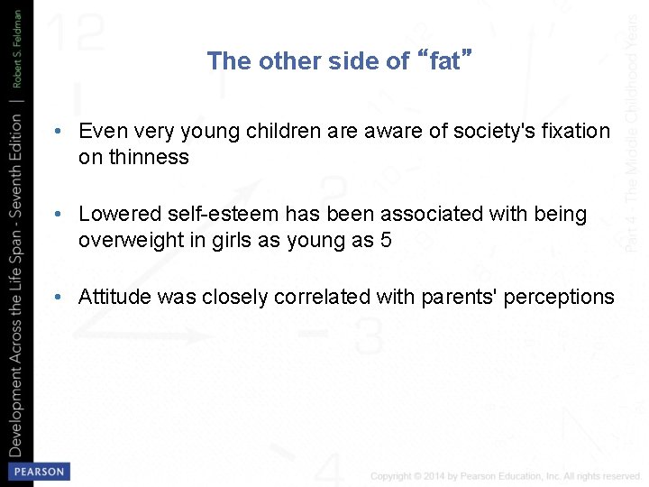 The other side of “fat” • Even very young children are aware of society's