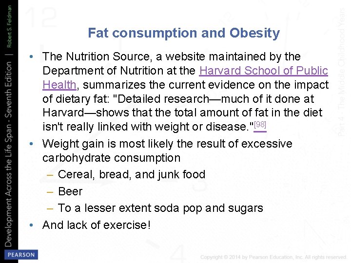 Fat consumption and Obesity • The Nutrition Source, a website maintained by the Department