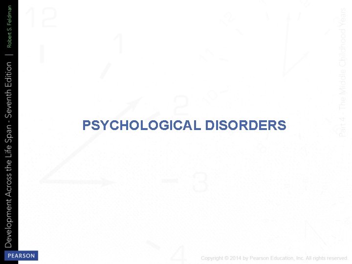 PSYCHOLOGICAL DISORDERS 