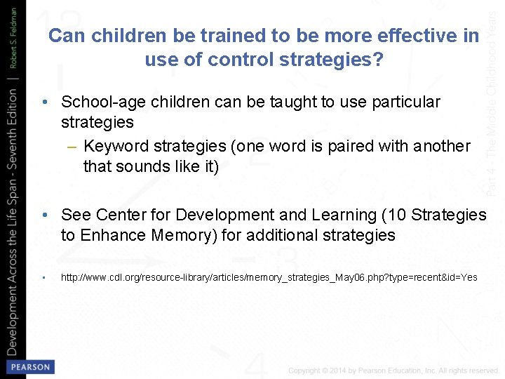 Can children be trained to be more effective in use of control strategies? •