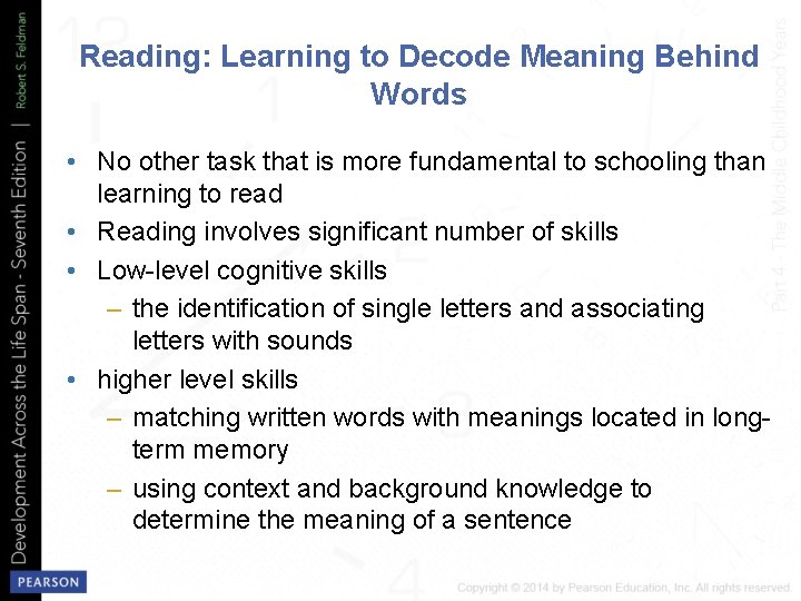Reading: Learning to Decode Meaning Behind Words • No other task that is more