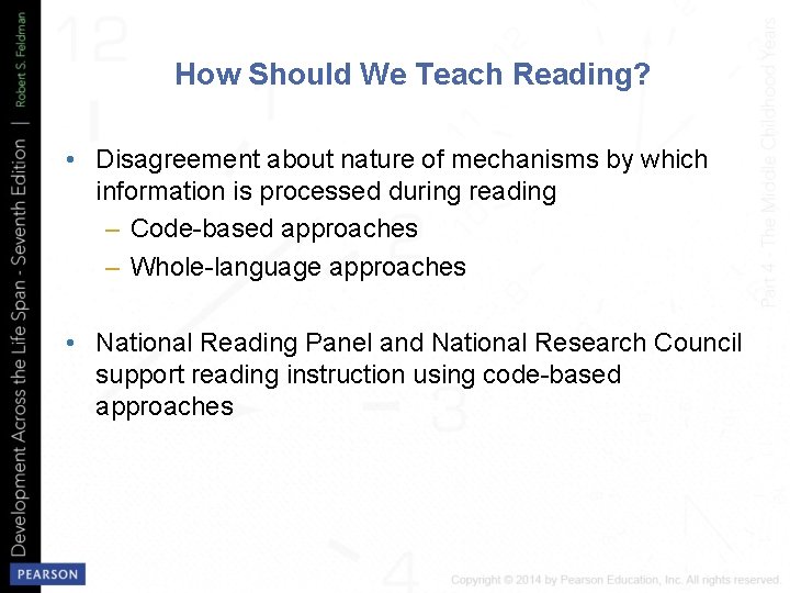 How Should We Teach Reading? • Disagreement about nature of mechanisms by which information