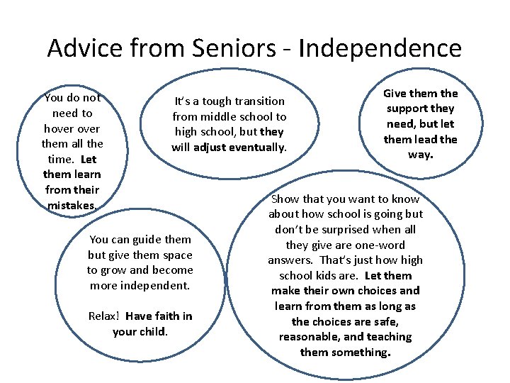 Advice from Seniors - Independence You do not need to hover them all the