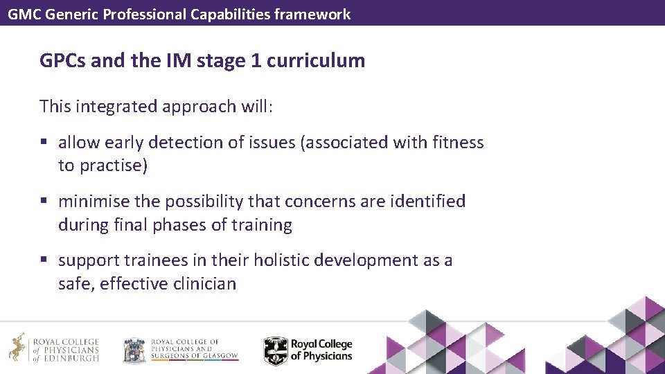 GMC Generic Professional Capabilities framework GPCs and the IM stage 1 curriculum This integrated