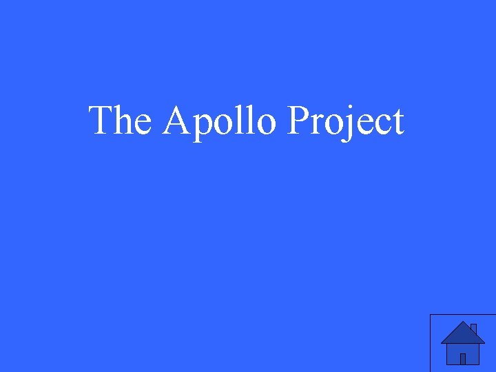 The Apollo Project 