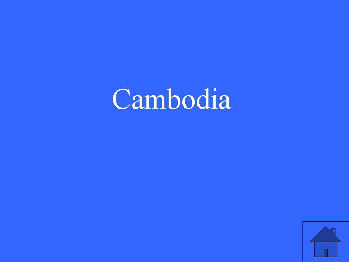 Cambodia 