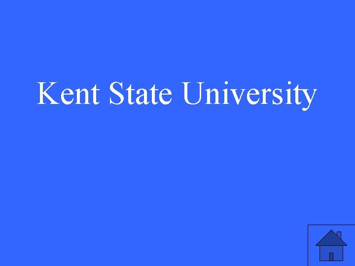 Kent State University 