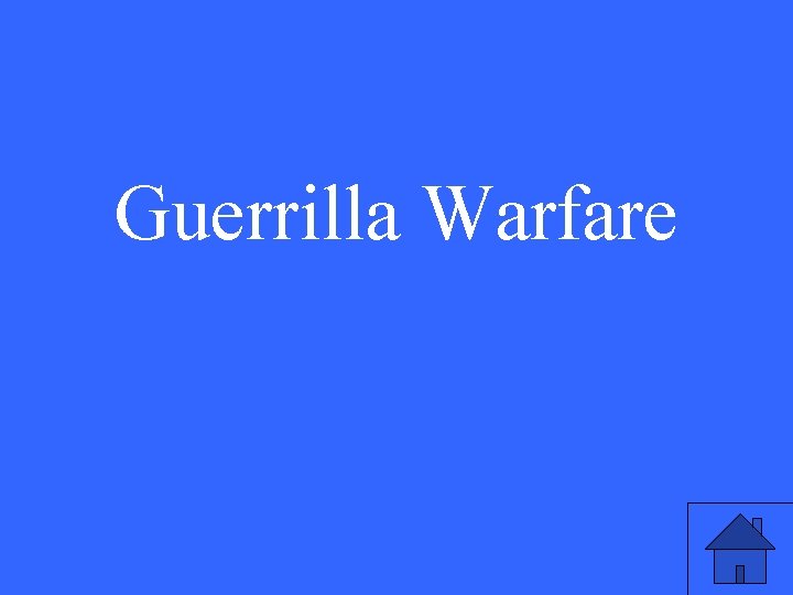 Guerrilla Warfare 