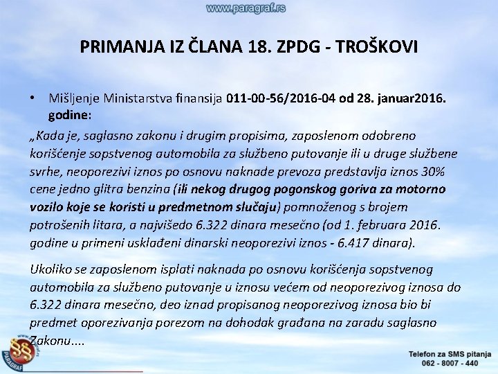 PRIMANJA IZ ČLANA 18. ZPDG - TROŠKOVI • Mišljenje Ministarstva finansija 011 -00 -56/2016