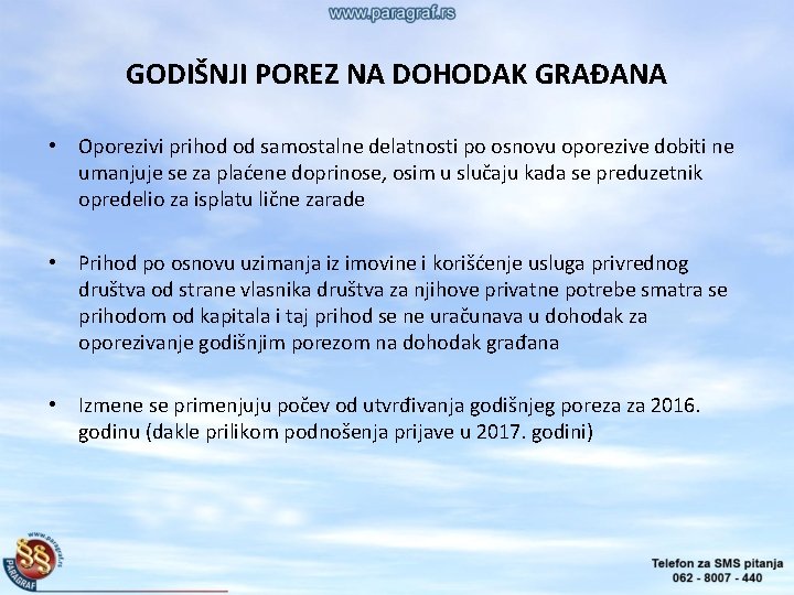 GODIŠNJI POREZ NA DOHODAK GRAĐANA • Oporezivi prihod od samostalne delatnosti po osnovu oporezive