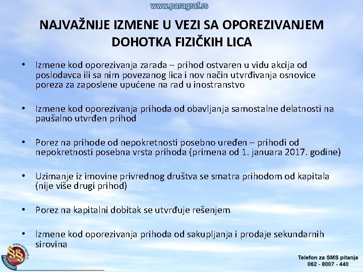 NAJVAŽNIJE IZMENE U VEZI SA OPOREZIVANJEM DOHOTKA FIZIČKIH LICA • Izmene kod oporezivanja zarada