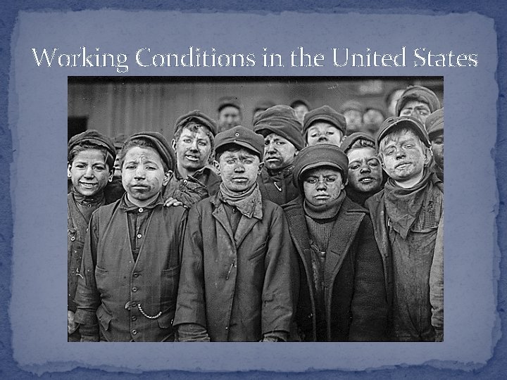 Working Conditions in the United States 