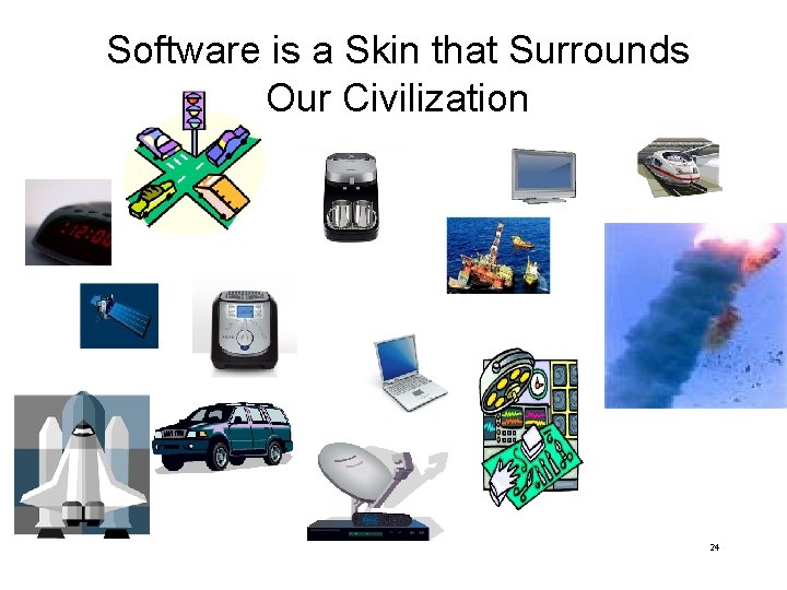 Software is a Skin that Surrounds Our Civilization 24 