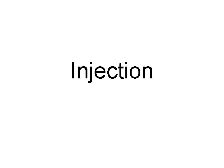 Injection 