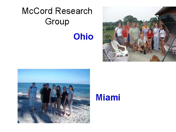 Mc. Cord Research Group Ohio Miami 