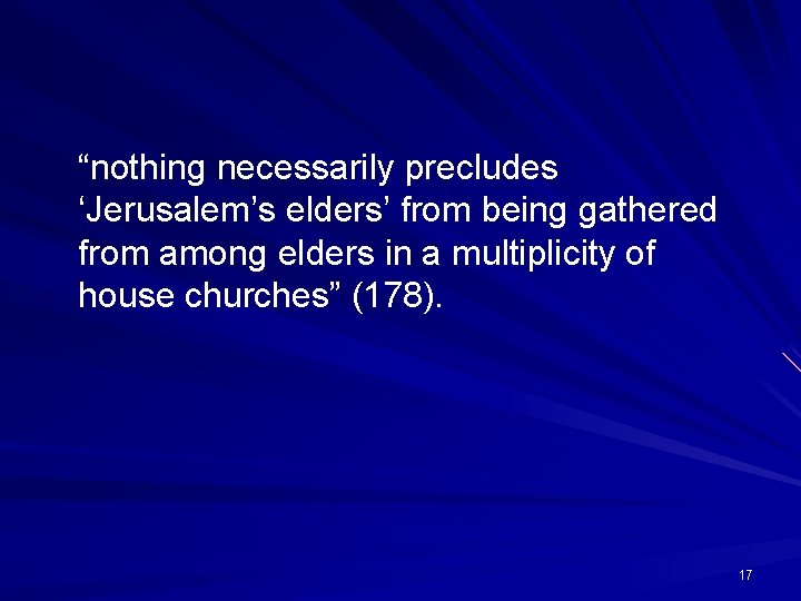 “nothing necessarily precludes ‘Jerusalem’s elders’ from being gathered from among elders in a multiplicity