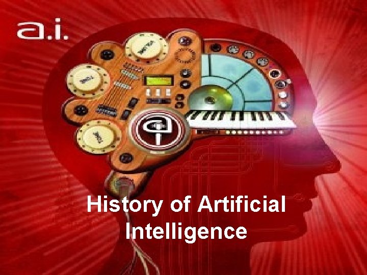 History of Artificial Intelligence 