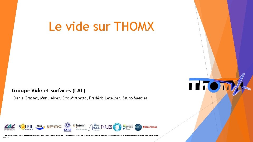 Le vide sur THOMX Groupe Vide et surfaces (LAL) Denis Grasset, Manu Alves, Eric