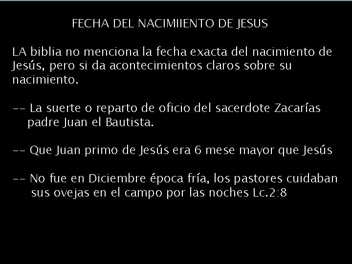 ¿Saturnalia o Navidad? FECHA DEL NACIMIIENTO DE JESUS LA biblia no menciona la fecha ¿Saturnalia o Navidad? FECHA DEL NACIMIIENTO DE JESUS LA biblia no menciona la fecha