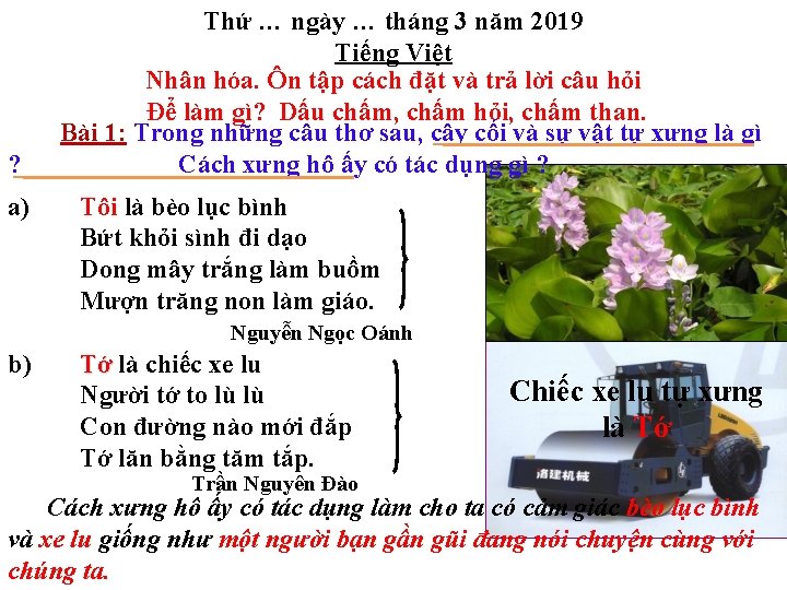 ? a) Thứ … ngày … tháng 3 năm 2019 Tiếng Việt Nhân hóa. ? a) Thứ … ngày … tháng 3 năm 2019 Tiếng Việt Nhân hóa.