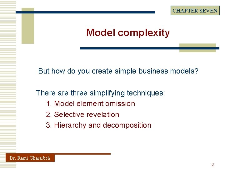 CHAPTER SEVEN Model complexity Business models must be