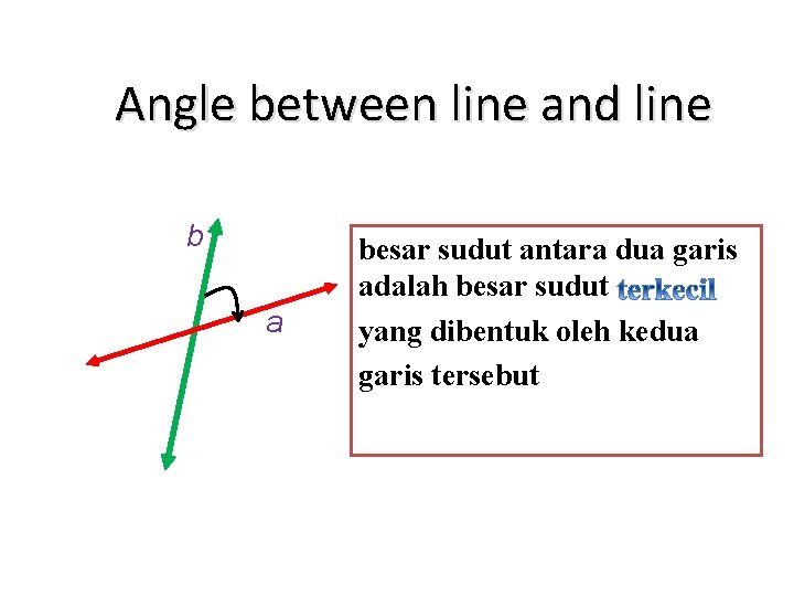 Angle between line and line b a besar sudut antara dua garis adalah besar