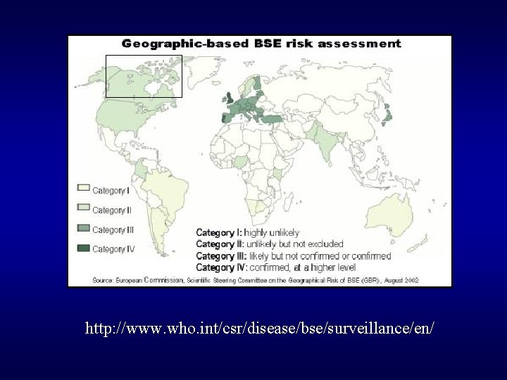 http: //www. who. int/csr/disease/bse/surveillance/en/ 