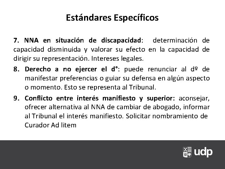 Estándares Específicos 7. NNA en situación de discapacidad: determinación de capacidad disminuida y valorar