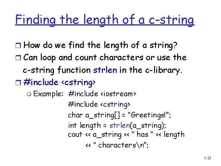 Finding the length of a c-string r How do we find the length of